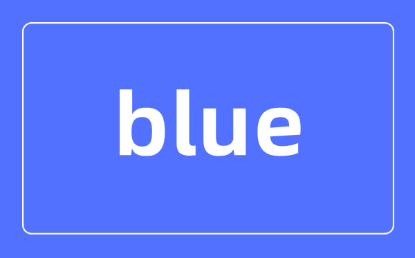 blue是甚么意义,blue情侣间的特别寄义